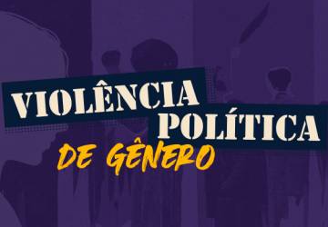 O que é e como denunciar violência política de gênero